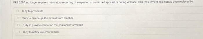 Krs 209a no longer requires mandatory reporting